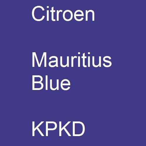 Citroen, Mauritius Blue, KPKD.